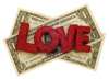Love words on top of dollar bills